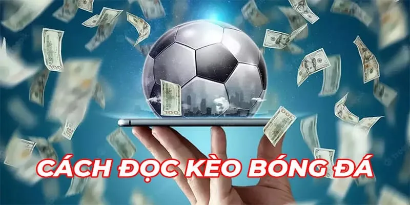 Cách đọc kèo chấp Ngoại hạng Anh đơn giản